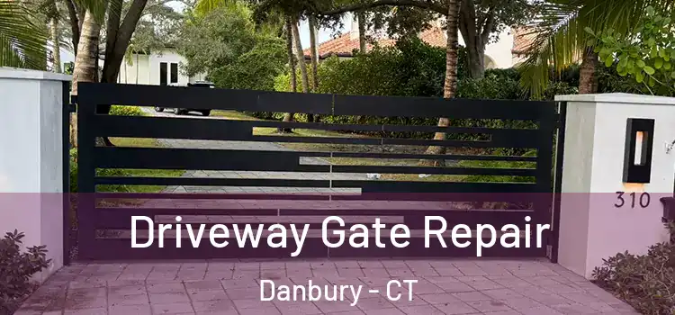 Driveway Gate Repair Danbury - CT