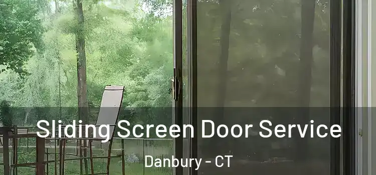 Sliding Screen Door Service Danbury - CT